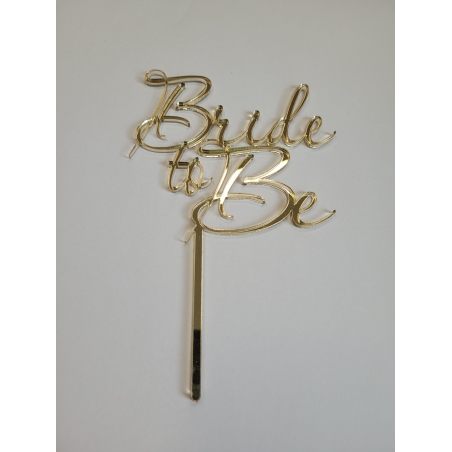 Topper Bride to be, złote lustro plexi 9,2 x 10 cm